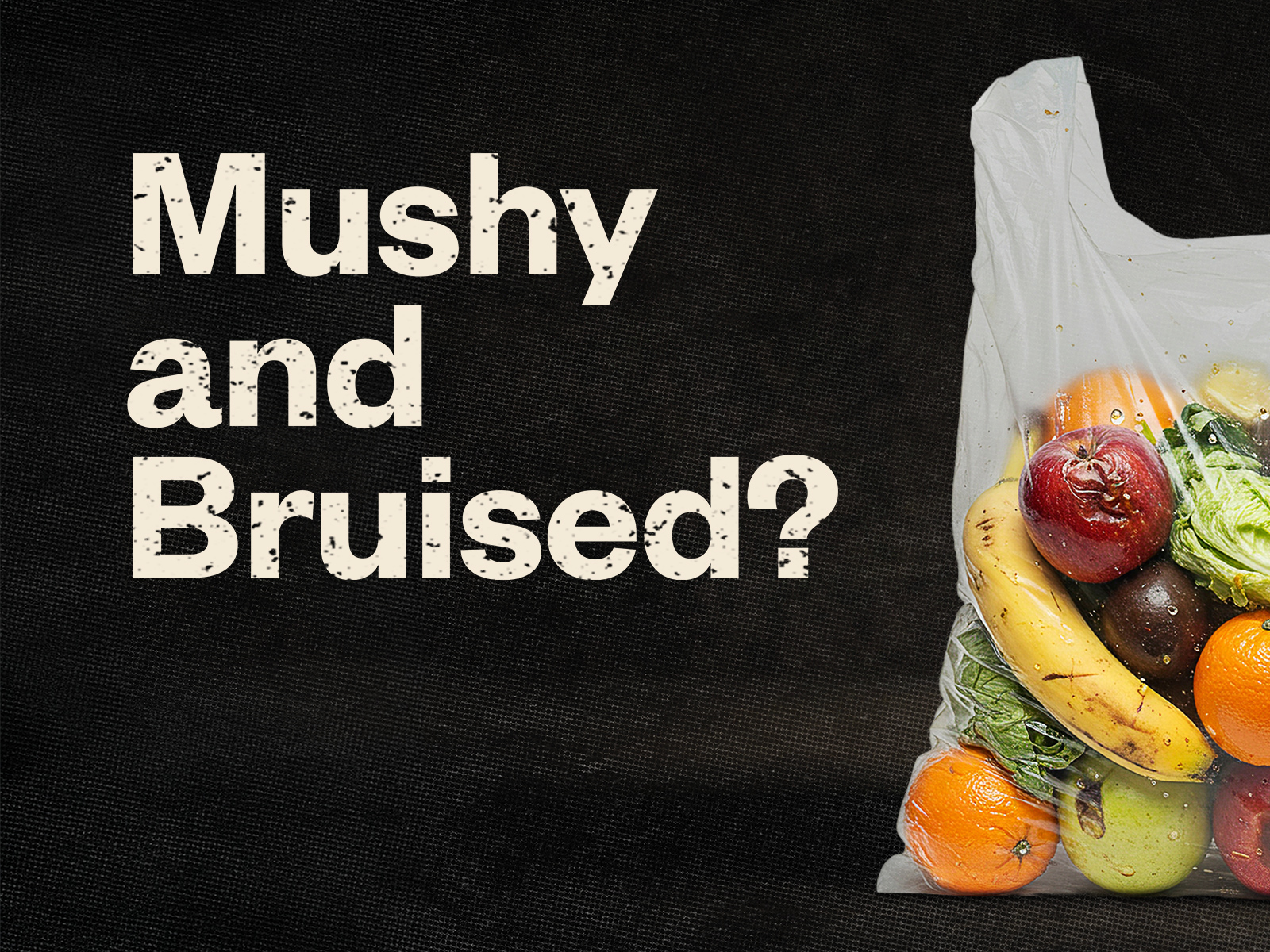 Mushy and Bruised? competitor static